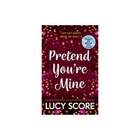 Lucy Score Pretend You're Mine (pocket, eng)