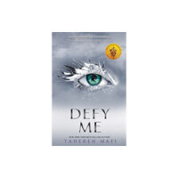 Tahereh Mafi Defy Me (pocket, eng)