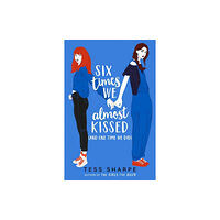 Tess Sharpe Six Times We Almost Kissed (And One Time We Did) (pocket, eng)