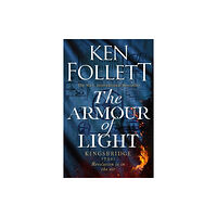 Ken Follett The Armour of Light (inbunden, eng)