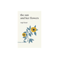 Rupi Kaur Sun and Her Flowers (pocket, eng)