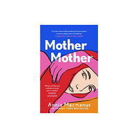 Annie Macmanus Mother Mother (pocket, eng)