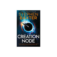 Stephen Baxter Creation Node (häftad, eng)