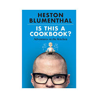 Heston Blumenthal Is This A Cookbook? : Adventures in the Kitchen (inbunden, eng)