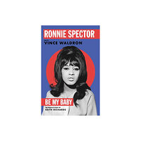 Ronnie Spector Be My Baby (häftad, eng)