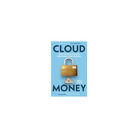 Brett Scott Cloudmoney (pocket, eng)