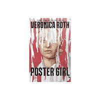 Veronica Roth Poster Girl (pocket, eng)