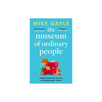 Mike Gayle The Museum of Ordinary People (pocket, eng)