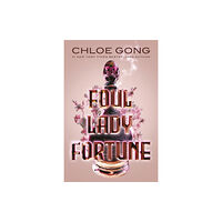 Chloe Gong Foul Lady Fortune (häftad, eng)