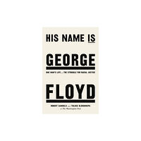 Toluse Olorunnipa His Name Is George Floyd (häftad, eng)