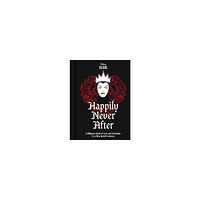 Disney Disney Villains Happily Never After (inbunden, eng)