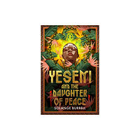 Solange Burrell Yeseni and the Daughter of Peace (häftad, eng)