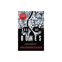 Christopher Golden Road of Bones (pocket, eng)