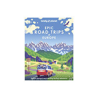 Lonely Planet Epic Road Trips of Europe (inbunden, eng)