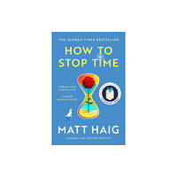 Matt Haig How to Stop Time (pocket, eng)