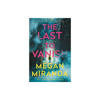 Megan Miranda The Last to Vanish (häftad, eng)