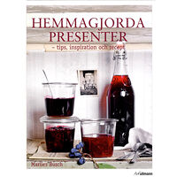 Marlies Busch Hemmagjorda presenter : tips, inspiration och recept (inbunden)