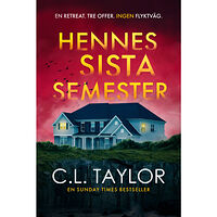 C. L. Taylor Hennes sista semester (bok, danskt band)