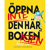 Andy Lee Öppna inte den här boken igen (bok, kartonnage)