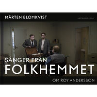 Mårten Blomkvist Sånger från folkhemmet (inbunden)