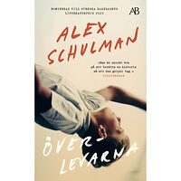 Alex Schulman Överlevarna (pocket)