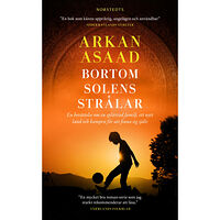 Arkan Asaad Bortom solens strålar (pocket)