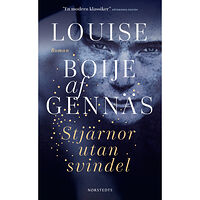 Louise Boije af Gennäs Stjärnor utan svindel (pocket)