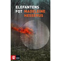 Madeleine Hessérus Elefantens fot (inbunden)