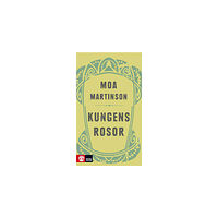 Moa Martinson Kungens rosor (bok, kartonnage)