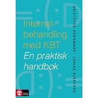 Jonas Bjärehed Internetbehandling med KBT : En praktisk handbok (bok, kartonnage)