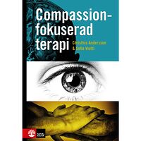 Christina Andersson Compassionfokuserad terapi (inbunden)