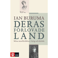 Ian Buruma Deras förlovade land : mina morföräldrar i kärlek och krig (inbunden)