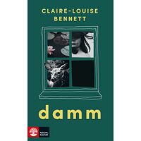 Claire-Louise Bennett Damm (inbunden)