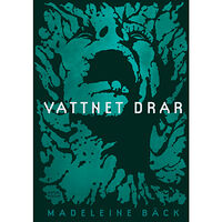 Madeleine Bäck Vattnet drar (pocket)