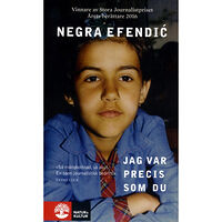 Negra Efendic Jag var precis som du (pocket)