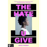 Angie Thomas The Hate U Give (pocket)