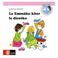 Gunilla Wolde La Emmáko kher le dieséko (Emmas dagis) (inbunden, rom)