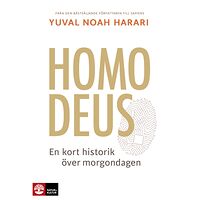 Yuval Noah Harari Homo Deus : en kort historik över morgondagen (bok, danskt band)