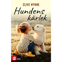 Clive Wynne Hundens kärlek (inbunden)