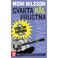 Moni Nilsson Svarta hål och brustna stränga (pocket)