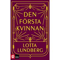 Lotta Lundberg Den första kvinnan (pocket)