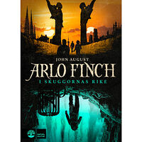 John August Arlo Finch i skuggornas rike (inbunden)
