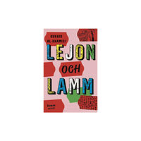 Duraid Al-Khamisi Lejon och lamm (inbunden)