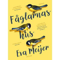 Eva Meijer Fåglarnas hus (inbunden)