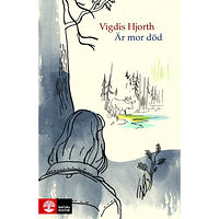 Vigdis Hjorth Är mor död (inbunden)