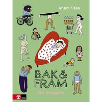 Anna Fiske Bak och fram : om kroppen (inbunden)