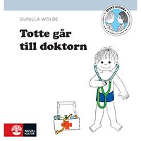 Gunilla Wolde Totte går till doktorn (jiddisch) (inbunden, yid)