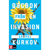 Andrej Kurkov Dagbok från en invasion (häftad)