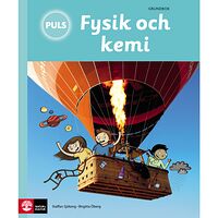 Staffan Sjöberg PULS Fysik och kemi 4-6 Grundbok, tredje upplagan (häftad)