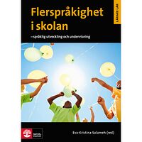 Eva-Kristina Salameh Flerspråkighet i skolan (häftad)